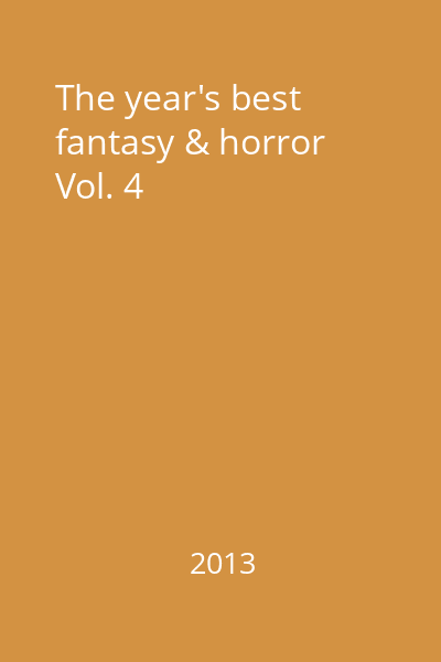 The year's best fantasy & horror Vol. 4