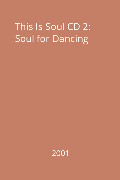 This Is Soul CD 2: Soul for Dancing