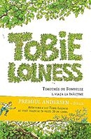 Tobie Lolness : [roman] Vol. 1: Viaţa la înălţime
