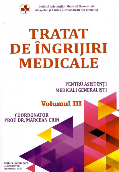 Tratat de îngrijiri medicale : pentru asistenţi medicali generalişti Vol. 3