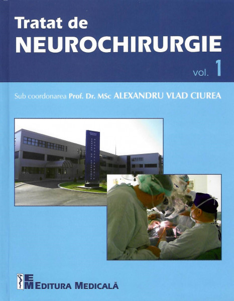 Tratat de neurochirurgie Vol. 1