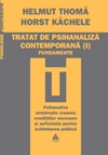 Tratat de psihanaliză contemporană 2009 Vol.1: Fundamente