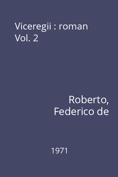 Viceregii : roman Vol. 2