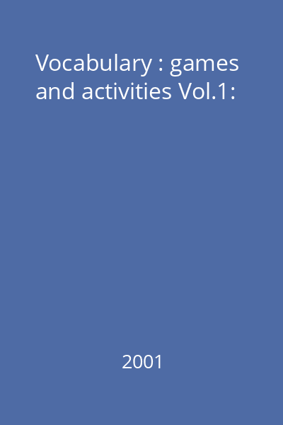Vocabulary : games and activities Vol.1: