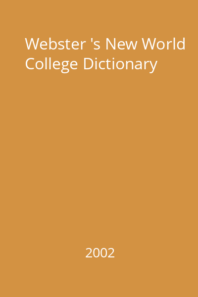 Webster 's New World College Dictionary