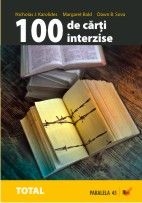 100 de cărţi interzise : o istorie a cenzurii în literatura mondială