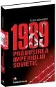 1989 : prăbuşirea imperiului sovietic