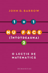 1+1 nu face (întotdeauna) 2 : o lecţie de matematică