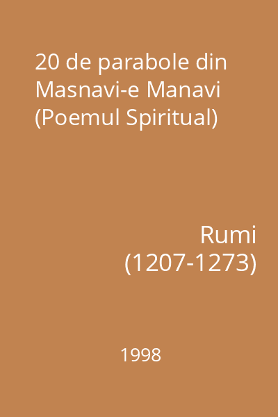 20 de parabole din Masnavi-e Manavi (Poemul Spiritual)