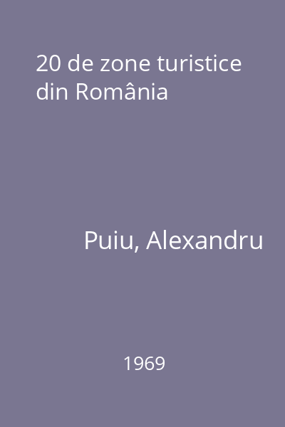 20 de zone turistice din România