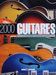 2000 guitares : l' ultime collection