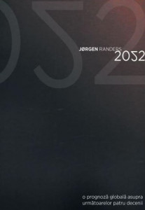 2052 : o prognoză globală asupra următoarelor patru decenii