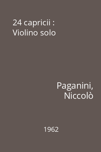 24 capricii : Violino solo