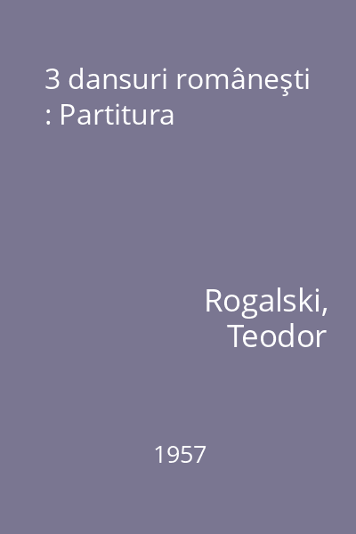 3 dansuri româneşti : Partitura