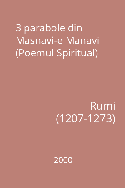 3 parabole din Masnavi-e Manavi (Poemul Spiritual)