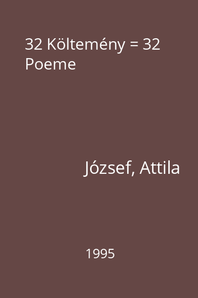 32 Költemény = 32 Poeme