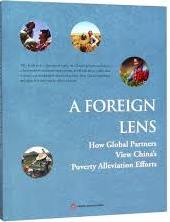 A foreign lens : how global partners view China's poverty alleviation efforts