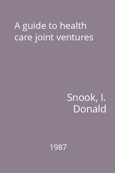 A guide to health care joint ventures