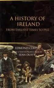 A history of Ireland : from earliest times to 1922