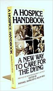 A hospice handbook : a new way to care for the dying