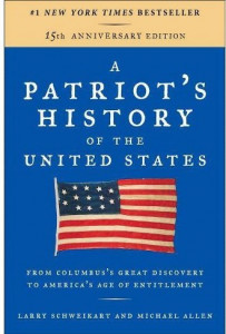 A patriot's history of the United States : from Columbus's great discovery to America's age of entitlement