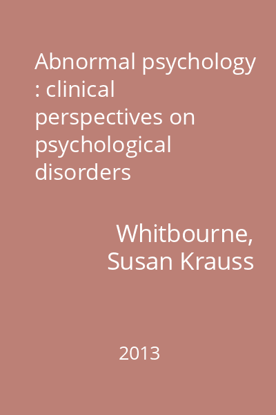 Abnormal psychology : clinical perspectives on psychological disorders