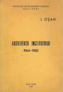 Absolvenţii institutului : 1964-1982