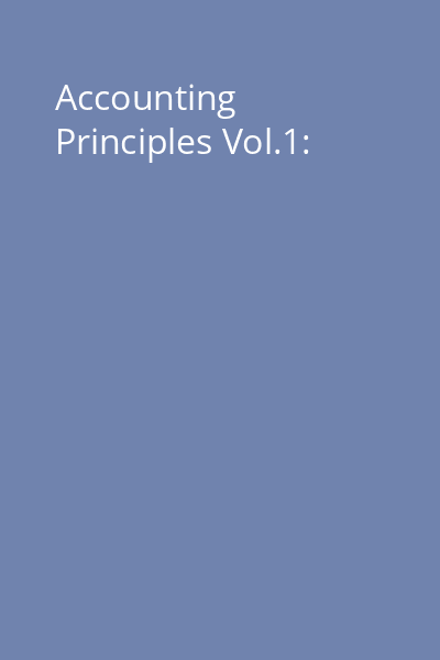 Accounting Principles Vol.1: