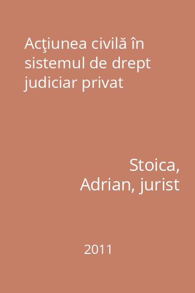 Acţiunea civilă în sistemul de drept judiciar privat