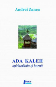 Ada Kaleh : spiritualitate şi beznă
