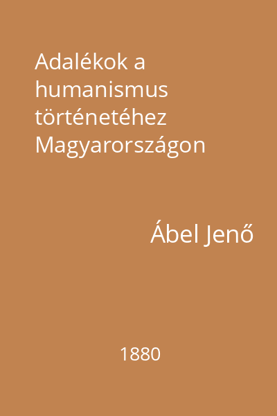 Adalékok a humanismus történetéhez Magyarországon