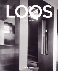 Adolf Loos : 1870 - 1933 : arhitect, critic al culturii, dandy : [monografie]