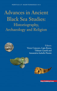 Advances in ancient Black Sea studies : historiography, archaeology and religion
