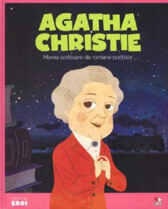 Agatha Christie : marea scriitoare de romane poliţiste