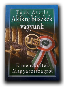 Akikre büszkék vagyunk : sikeres magyarok a világ minden részén