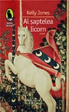 Al şaptelea licorn : [roman]