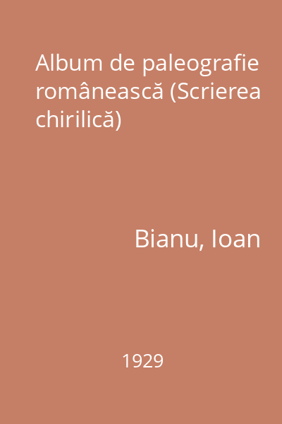 Album de paleografie românească (Scrierea chirilică)