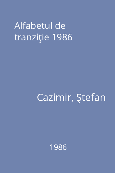 Alfabetul de tranziţie 1986
