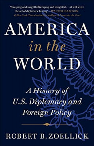 America in the world : a history of U.S. diplomacy and foreign policy