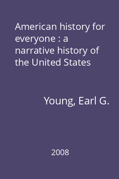 American history for everyone : a narrative history of the United States