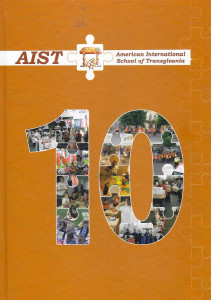 American International School of Transylvania (AIST) : [album]