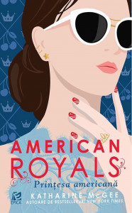 American royals : prinţesa americană