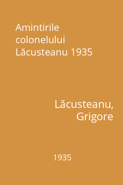 Amintirile colonelului Lăcusteanu 1935