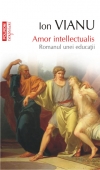 Amor intellectualis : romanul unei educaţii