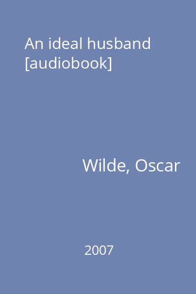 An ideal husband [audiobook]