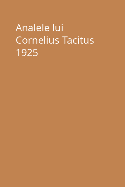 Analele lui Cornelius Tacitus 1925