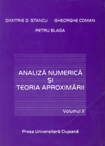 Analiză numerică şi teoria aproximării Vol. 2