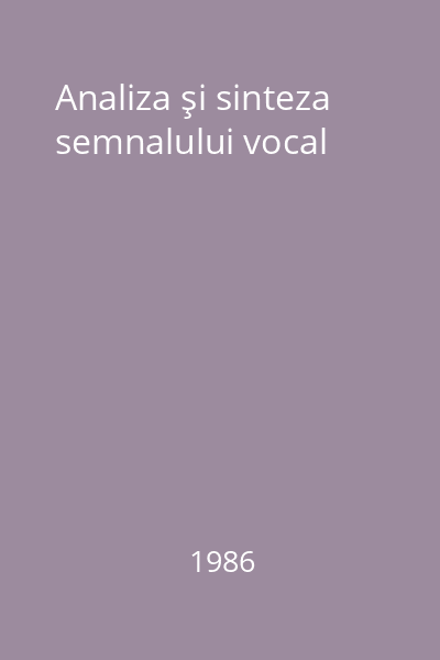 Analiza şi sinteza semnalului vocal