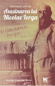 Anchetele privind asasinarea lui Nicolae Iorga