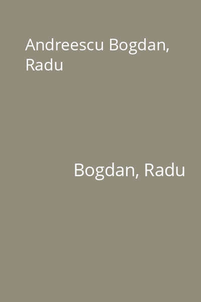 Andreescu Bogdan, Radu